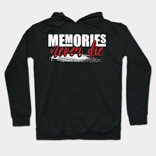 Memories Hoodie